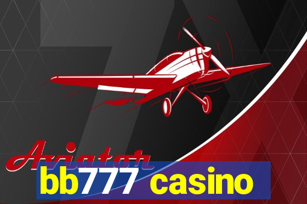 bb777 casino